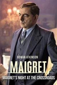 Постер Мегрэ: Ночь на перекрёстке (Maigret: Night at the Crossroads)