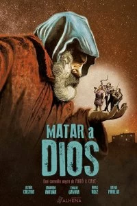 Постер Бог смерти (Matar a Dios)