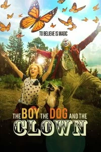 Постер Мальчик, собака и клоун (The Boy, the Dog and the Clown)