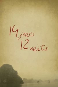 Постер 14 дней, 12 ночей (14 jours, 12 nuits)