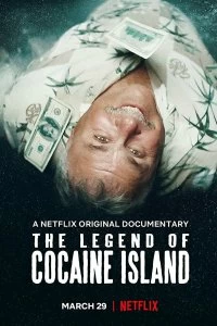 Постер Легенда о кокаиновом острове (The Legend of Cocaine Island)