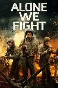 Постер Одни в бою (Alone We Fight)