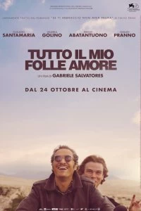 Постер Вся моя безумная любовь (Tutto il mio folle amore)