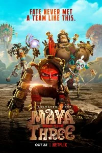 Постер Майя и три воина (Maya and the Three)