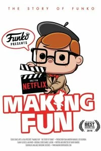 Постер Создавая веселье: история Funko (Making Fun: The Story of Funko)