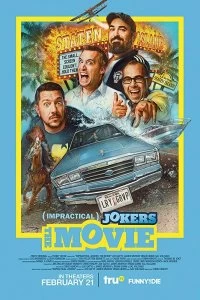 Постер Невозможные шутники: Фильм (Impractical Jokers: The Movie)