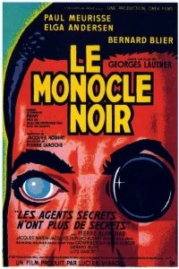 Постер Черный монокль (Le monocle noir)