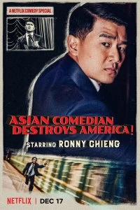 Постер Ронни Чиенг: Азиатский комик разрушает Америку (Ronny Chieng: Asian Comedian Destroys America)