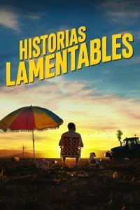 Постер Жалкие истории (Historias lamentables)