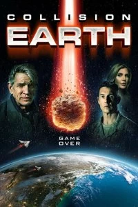 Постер Столкновение с Землей (Collision Earth)