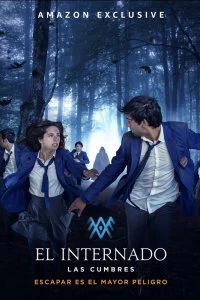 Постер Интернат (El Internado: Las Cumbres)