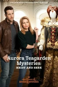 Постер Тайны Авроры Тигарден: Кради и ищи (Aurora Teagarden Mysteries: Heist and Seek)