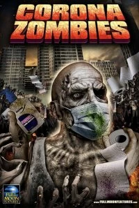 Постер Короназомби (Corona Zombies)