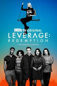 Постер Грабь награбленное: Искупление (Leverage: Redemption)