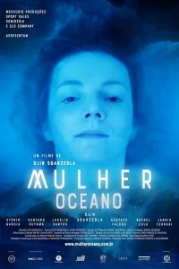 Постер Женщина океана (Mulher Oceano)