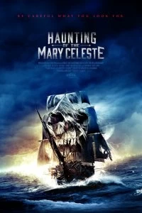 Постер Призраки «Марии Целесты» (Haunting of the Mary Celeste)