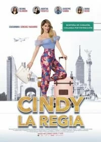 Постер Королевишна Синди (Cindy La Regia)