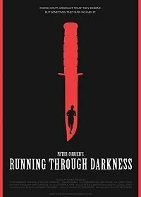 Постер Бег в темноте (Running Through Darkness)