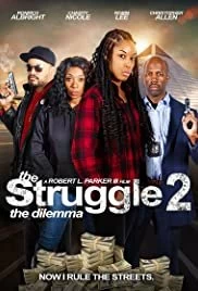 Постер Борьба 2: Дилемма (The Struggle II: The Dilemma)