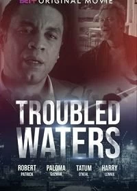 Постер Мутные воды (Troubled Waters)