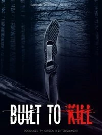 Постер Созданные убивать (Built to Kill)