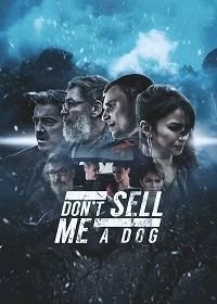 Постер Не втирай мне очки (Don't Sell Me A Dog)