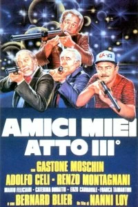 Постер Мои друзья, часть 3 (Amici miei - Atto III°)