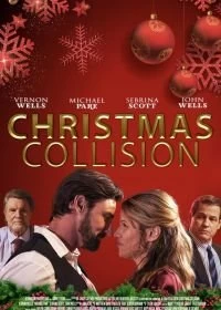 Постер Неожиданное Рождество (Christmas Collision)