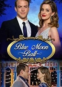 Постер Бал под голубой луной (Blue Moon Ball)