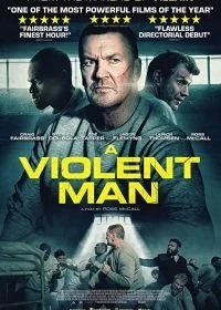 Постер Жестокий человек (A Violent Man)