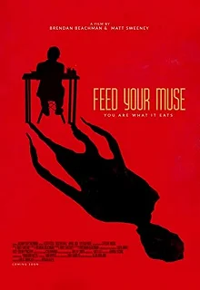 Постер Накорми свою музу (Feed Your Muse)