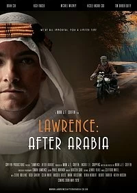 Постер Лоуренс: После Аравии (Lawrence: After Arabia)