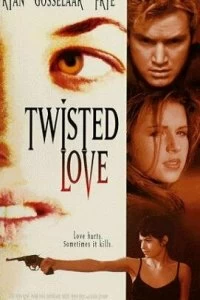 Постер Извращенная любовь (Twisted Love)