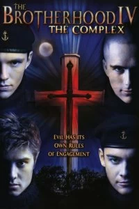 Постер Братство 4 (The Brotherhood IV: The Complex)