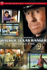 Постер Крутой Уокер: Испытание огнем (Walker, Texas Ranger: Trial by Fire)