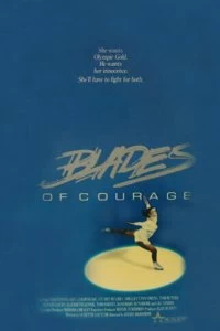 Постер Фигуристка (Blades of Courage)