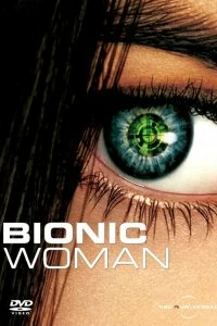 Постер Бионическая женщина (Bionic Woman)