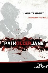 Постер Победившая боль (Painkiller Jane)