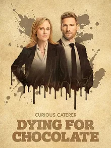 Постер Любопытный ресторатор готов на всё ради шоколада (Dying for Chocolate: A Curious Caterer Mystery)