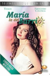 Постер Мария из предместья (María la del Barrio)