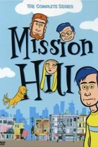 Постер Мишн Хилл (Mission Hill)