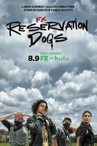 Постер Псы резервации (Reservation Dogs)