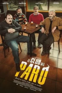 Постер Клуб безработных (El club del paro)