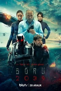 Постер Отряд 2039 (Börü 2039)