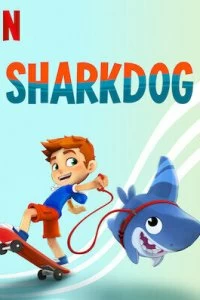 Постер Акулопёс (Sharkdog)