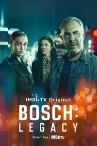 Постер Босх: Наследие (Bosch: Legacy)