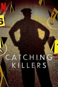 Постер Как поймать убийцу (Catching Killers)