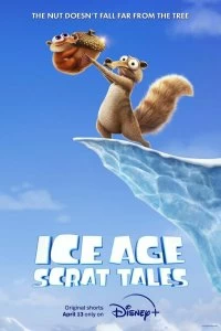 Постер Ледниковый период: Истории Скрата (Ice Age: Scrat Tales)