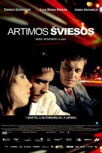 Постер Ближний свет (Artimos sviesos)