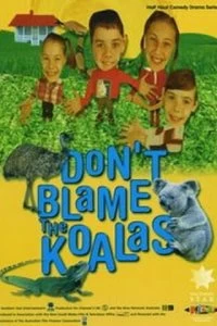 Постер Коалы не виноваты (Don't Blame the Koalas)